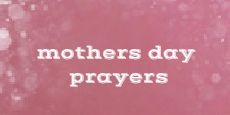 Mothers day prayers