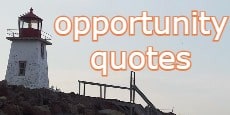 Opportunity Quotes