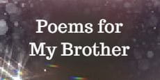 poems for my Brother