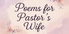 Poems for Pastor's Wife