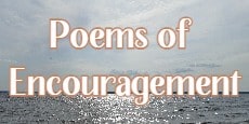 Poems Of Encouragment