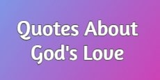 Quotes about God's Love