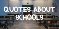 quotes about schools