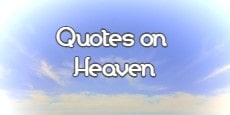 Quotes on Heaven