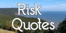 Risk Quotes