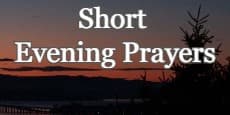 Short Evening Prayers