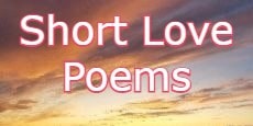 Short Love Poems