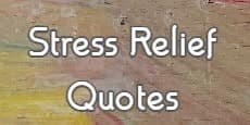 Stress Relief Quotes