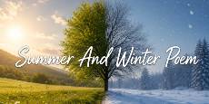 Summer And Winter Poem