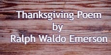 Thanksgiving Poem by Ralph Waldo Emerson