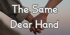 The Same Dear Hand