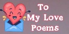 To My Love Poems