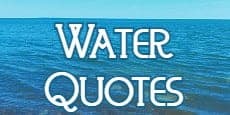 Water Quotes