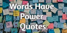 Words Have Power Quotes