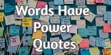Words Have Power Quotes