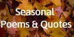 Seasonal Poems & Quotes
